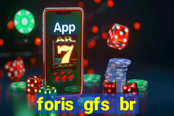 foris gfs br instituicao de pagamento ltda